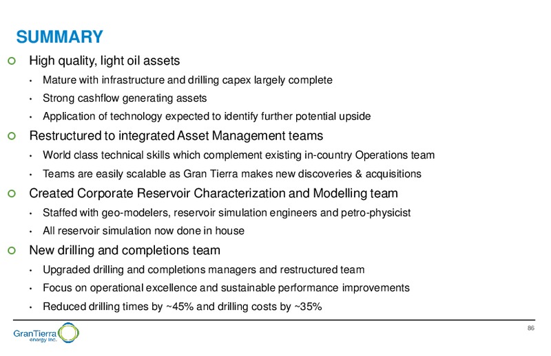 Capital Markets Day – Gran Tierra Energy, Inc. – slide 85