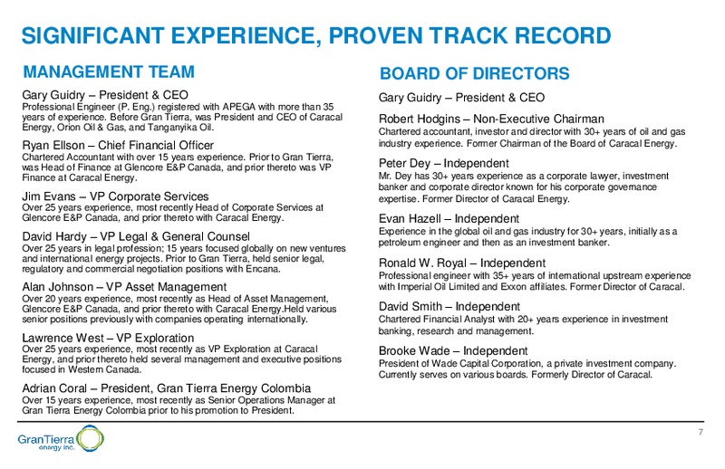 July 2016 Corporate Presentation – Gran Tierra Energy, Inc. – slide 6