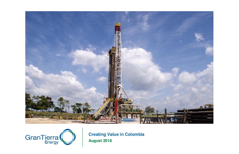 August 2018 Corporate Presentation – Gran Tierra Energy, Inc. – slide 1