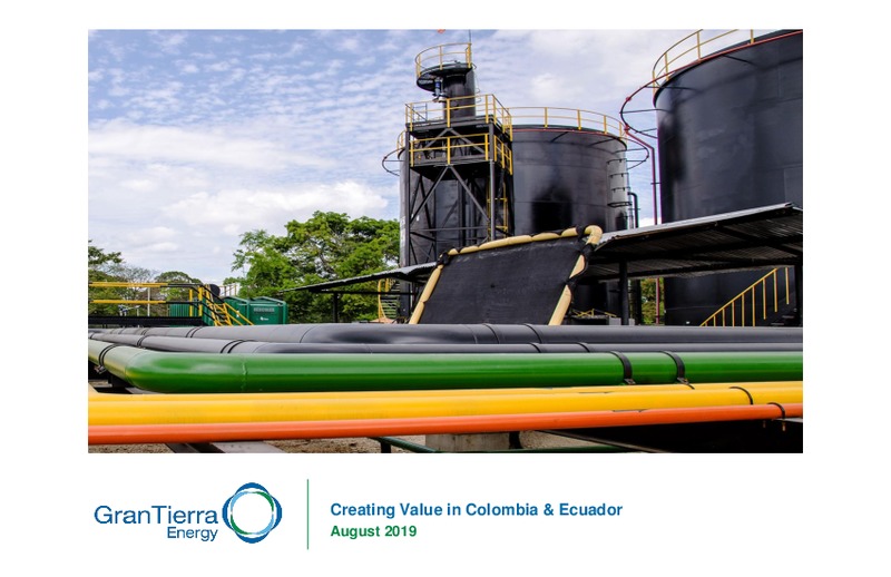 August 2019 Corporate Presentation – Gran Tierra Energy, Inc. – slide 1