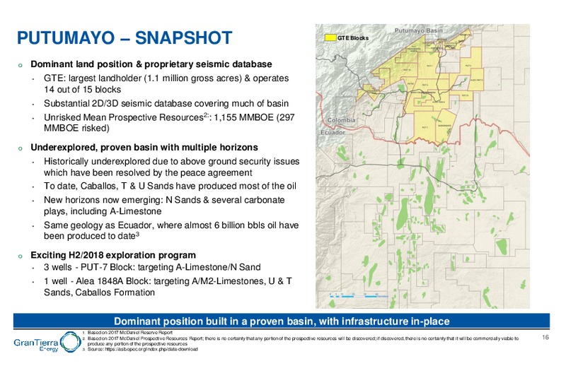 August 2018 Enercom Conference – Gran Tierra Energy, Inc. – slide 15