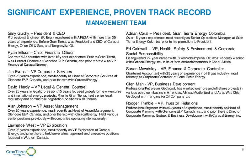 September 2016 Corporate Presentation – Gran Tierra Energy, Inc. – slide 4
