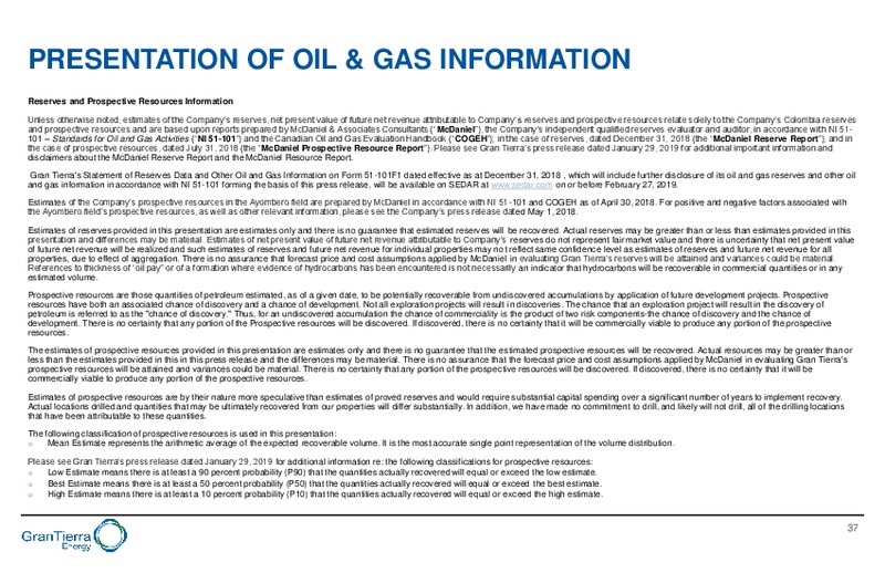 October 2019 Corporate Presentation – Gran Tierra Energy, Inc. – slide 35