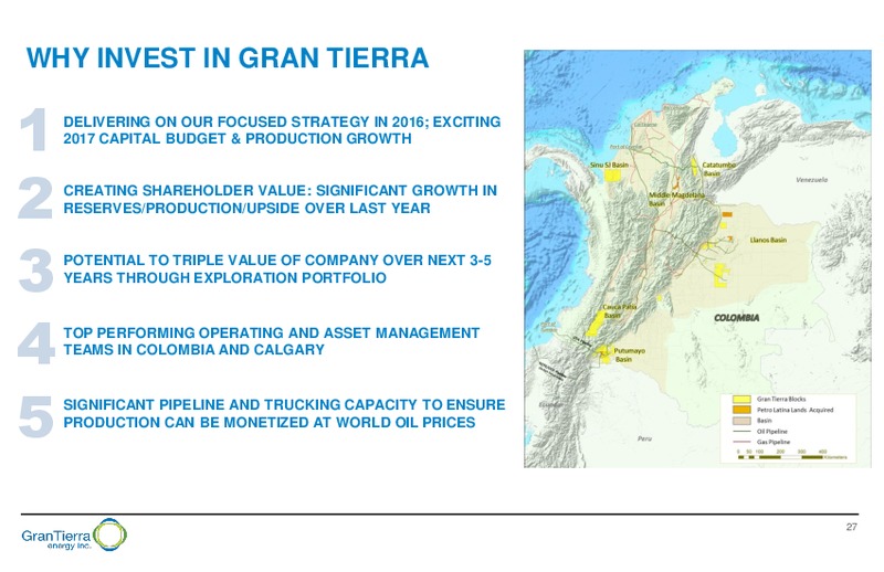December 2016 Corporate Presentation – Gran Tierra Energy, Inc. – slide 26