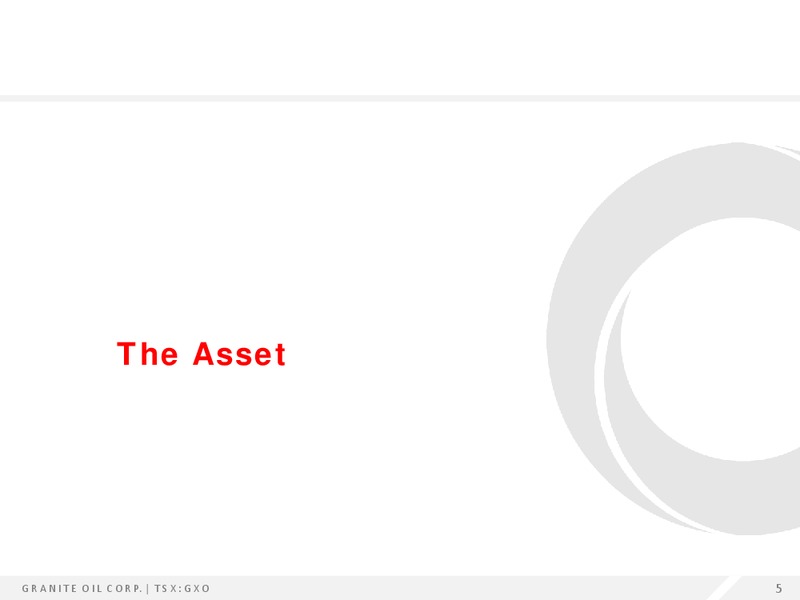 February 2016 Corporate Presentation – Granite Oil Corp – slide 4