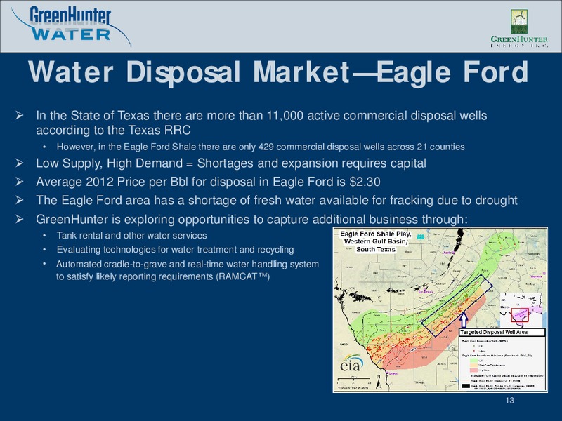 May 2012 Investor Presentation – Greenhunter Energy, Inc. – slide 12