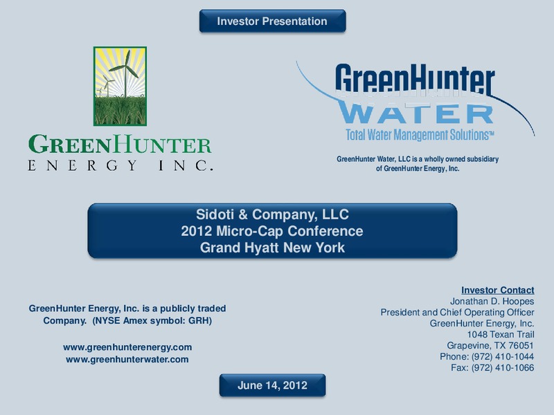 SIDOTI COMPANYS 2012 SEMIANNUAL MICROCAP CONFERENCE – Greenhunter Energy, Inc. – slide 22