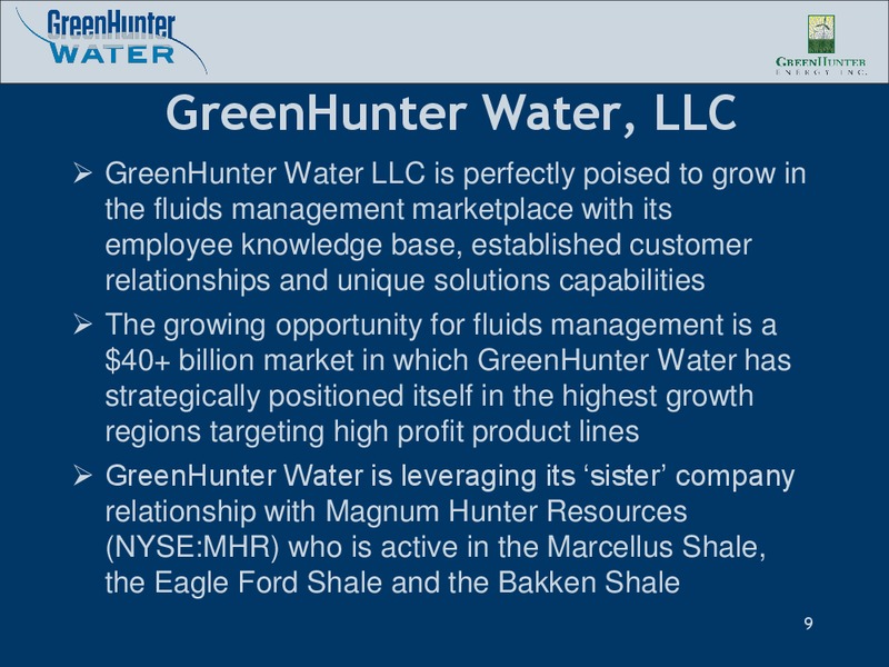 SAN DIEGO INVESTMENT CONFERENCE – Greenhunter Energy, Inc. – slide 8