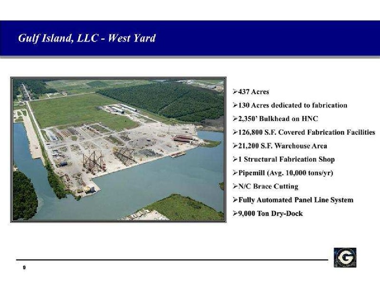 3RD ANNUAL JOHNSON RICE ENERGY CONFERENCE – Gulf Island Fabrication Inc – slide 9