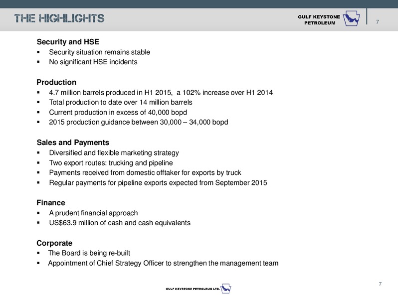 2015 Half Year Report – Gulf Keystone Petroleum Ltd. – slide 8