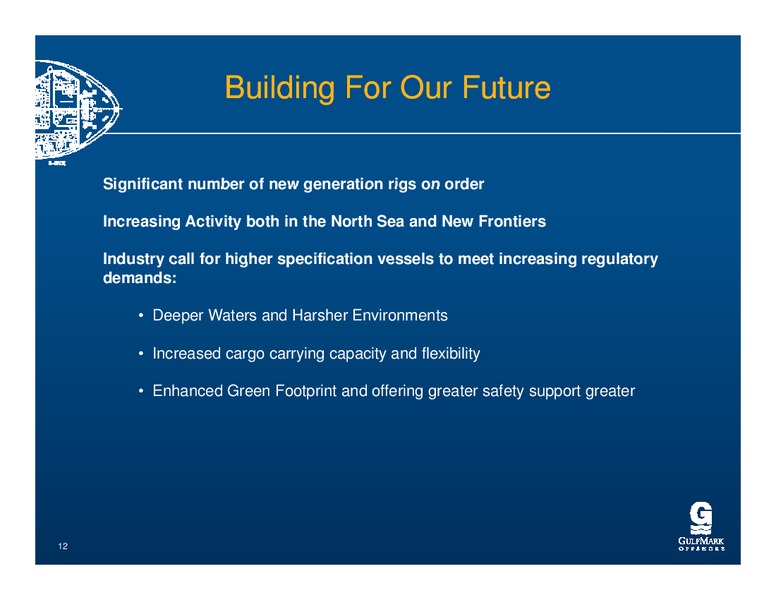 THE PRITCHARD CAPITAL PARTNERS 9TH ANNUAL ENERGIZE CONFERENCE – Gulfmark Offshore, Inc. – slide 11