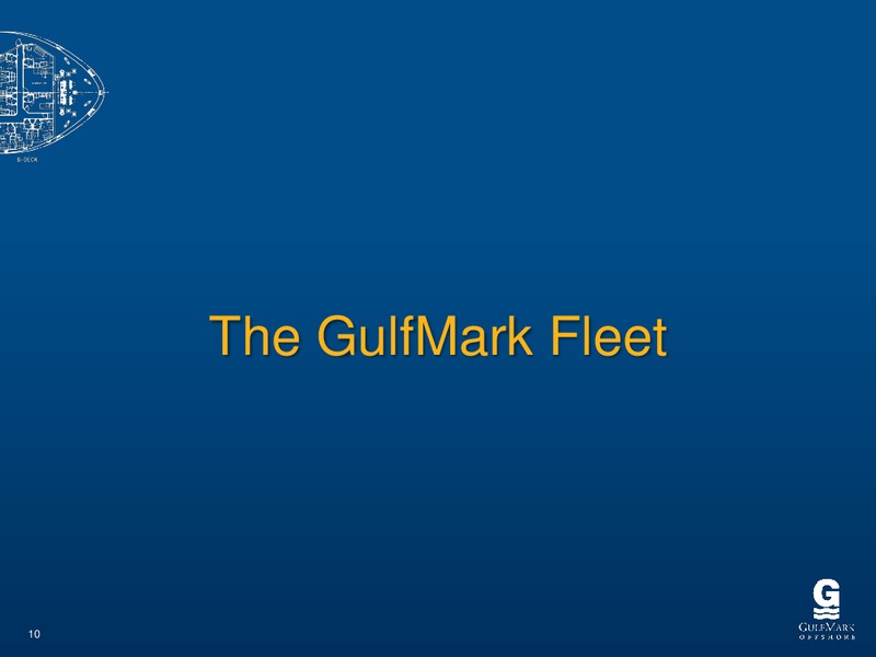 GLOBAL HUNTER SECURITIES CONFERENCE – Gulfmark Offshore, Inc. – slide 9