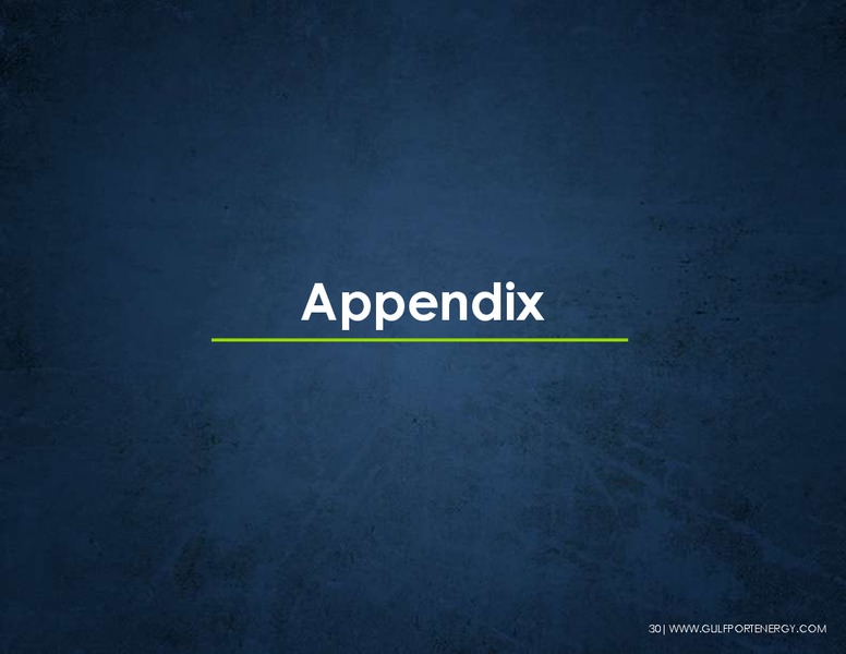 Q1 2016 Earnings Conference Call – Gulfport Energy Corp. – slide 29