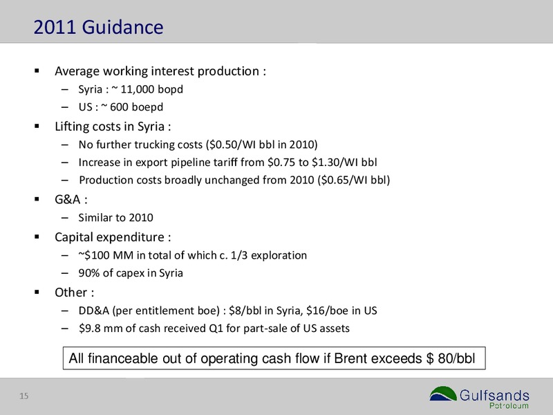 2010 ANNUAL RESULTS – Gulfsands Petroleum Plc – slide 15