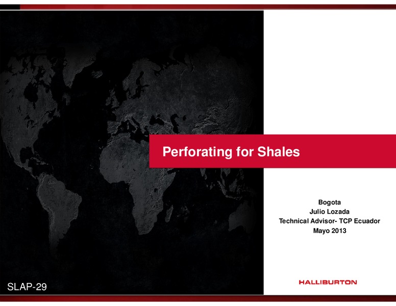 PERFORATING FOR SHALES – Halliburton – slide 1