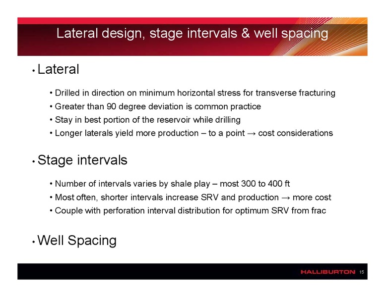 HORIZONTAL FRACTURING IN SHALE PLAYS – Halliburton – slide 15