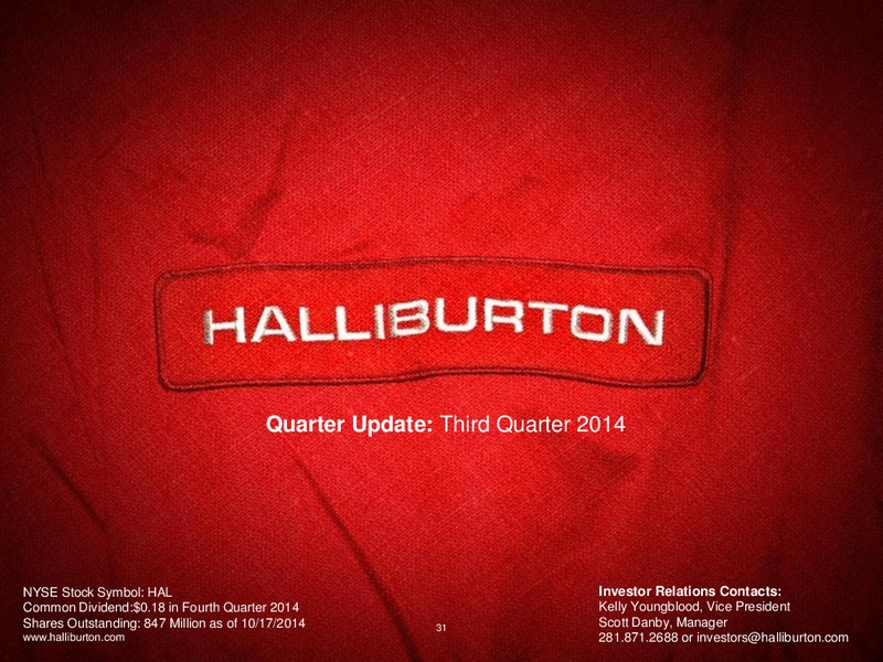 Third Quarter 2014 – Halliburton – slide 30