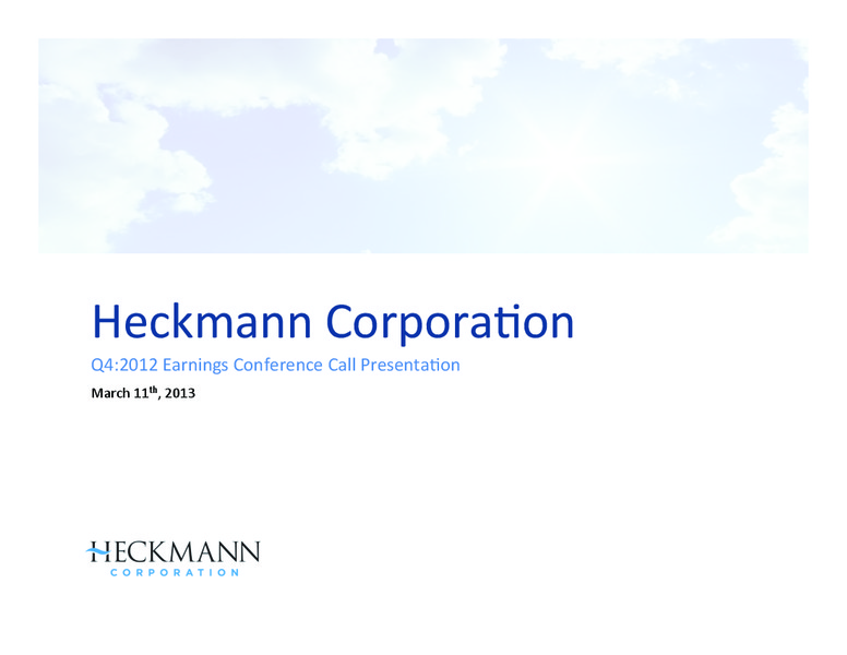 Q2 2012 EARNINGS CALL – Heckmann Corporation – slide 1