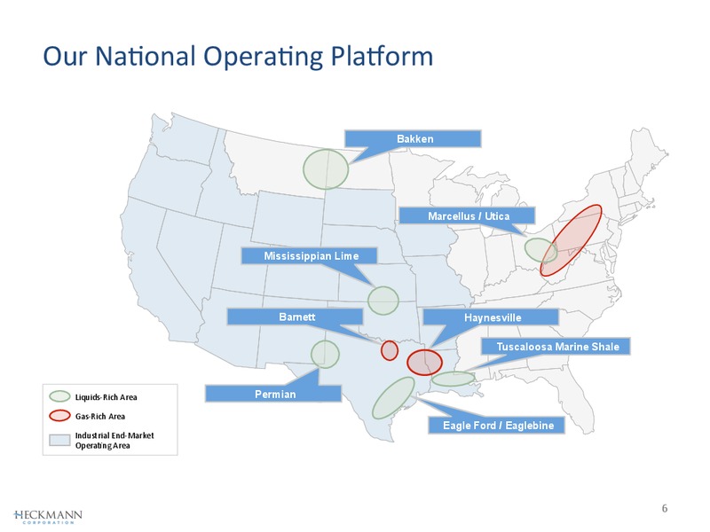 MAY 2013 INVESTOR PRESENTATION – Heckmann Corporation – slide 6