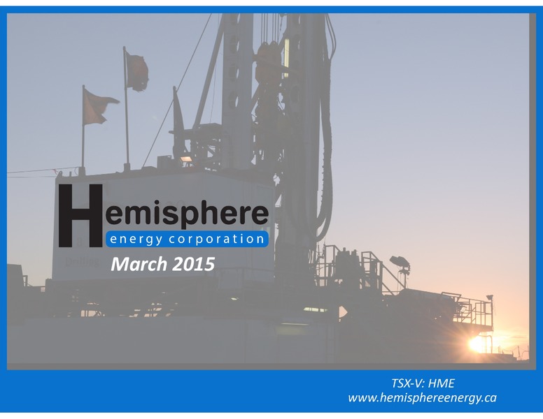 INVESTOR PRESENTATION – Hemisphere Energy Corp – slide 1