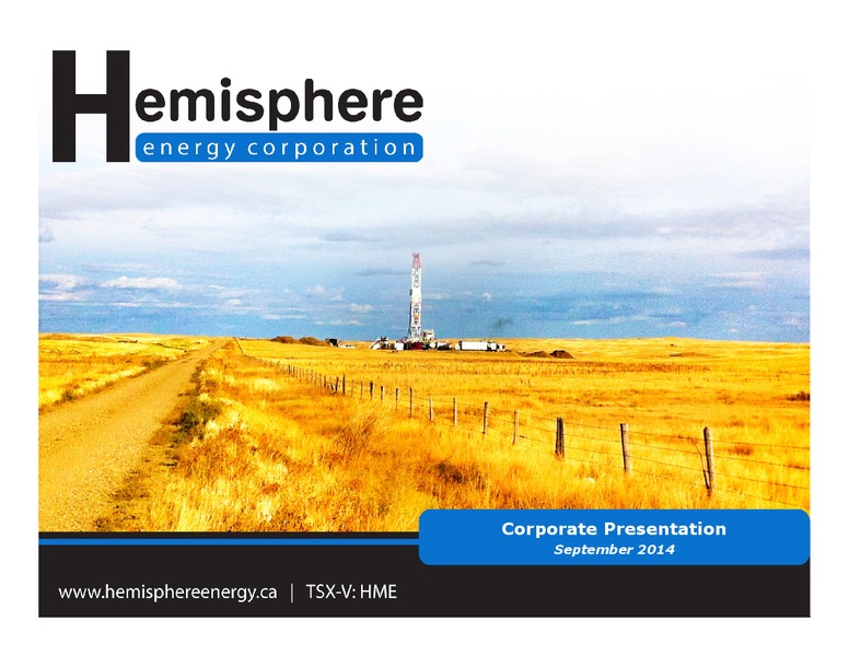 CORPORATE PRESENTATION – Hemisphere Energy Corp – slide 1