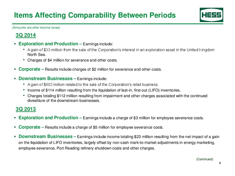 Q3 2014 Earnings Conference – Hess Corp – slide 5