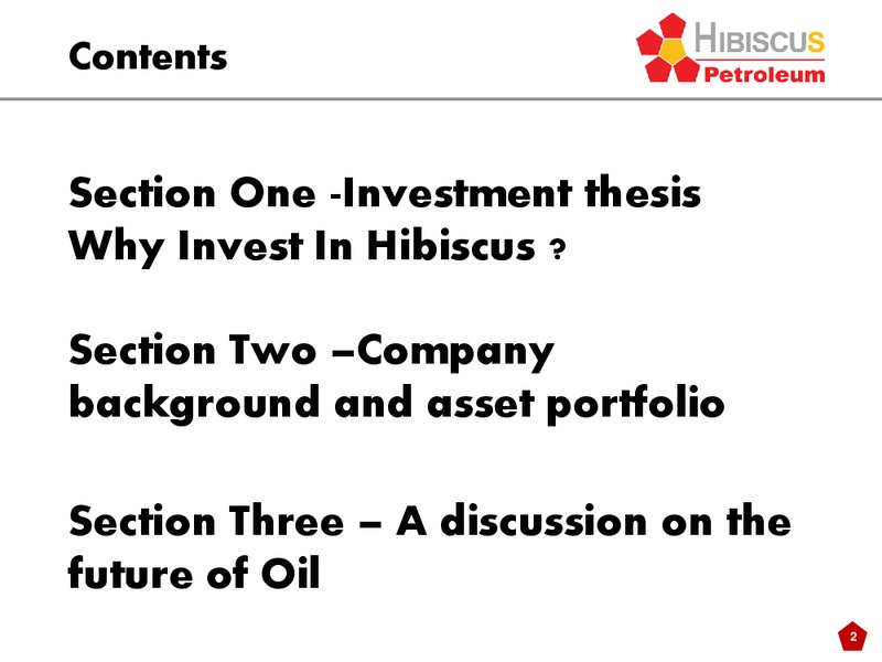 INVESTOR PRESENTATION – Hibiscus Petroleum – slide 2