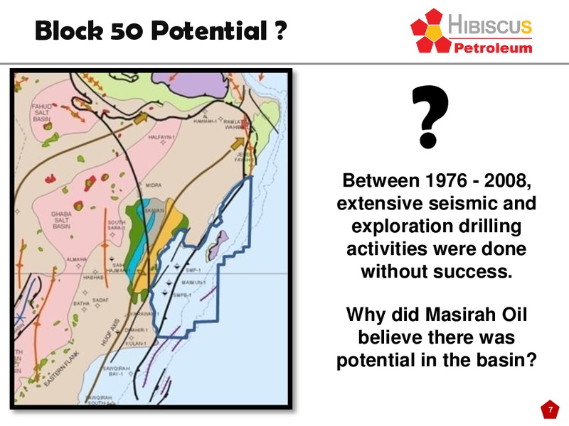Offshore Development Oman 2014 Conference – Hibiscus Petroleum – slide 7