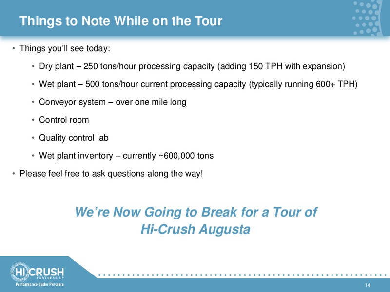 BAML FRAC SAND MINE TOUR – Hi-Crush Partners Lp – slide 13