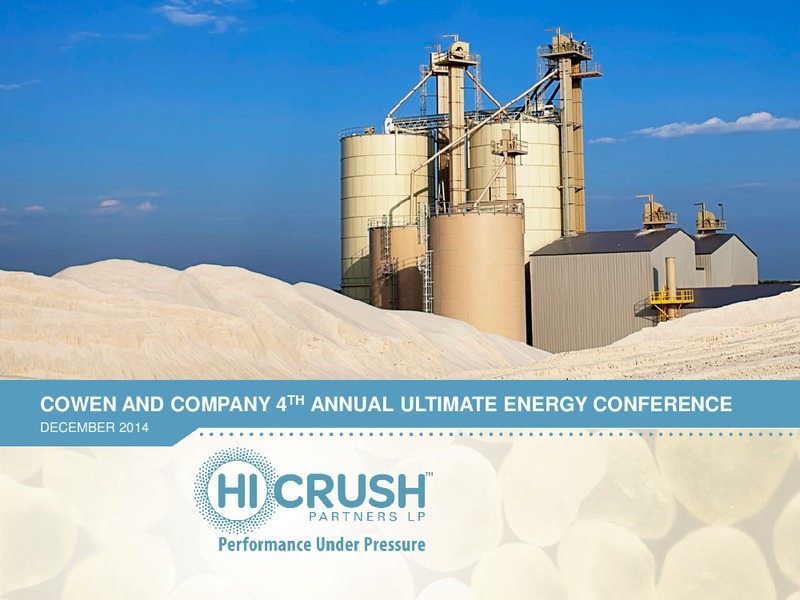 COWEN AND COMPANY 4TH ANNUAL ULTIMATE ENERGY CONFERENCE – Hi-Crush Partners Lp – slide 1