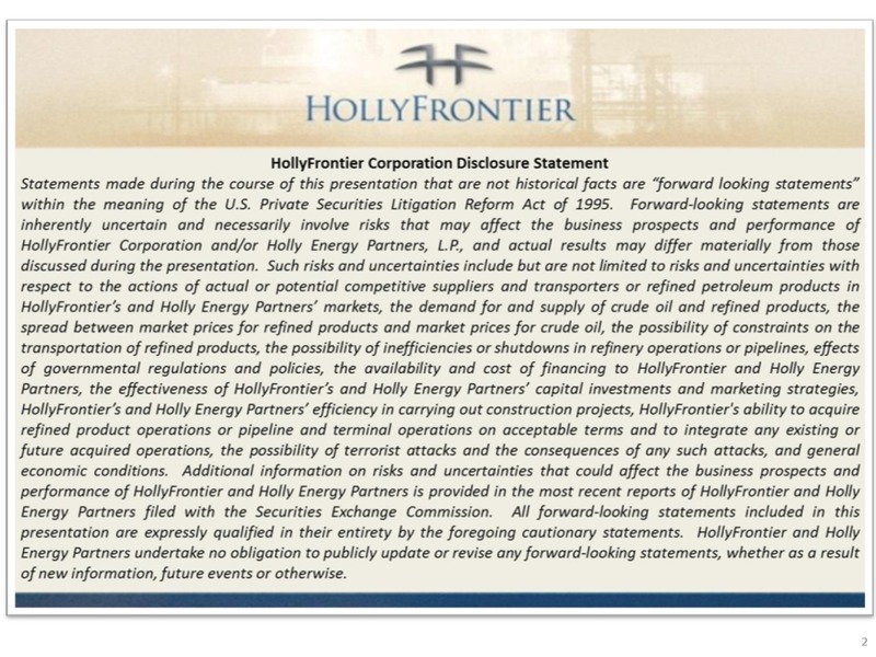 Investor Presentation – Hollyfrontier Corporation – slide 2