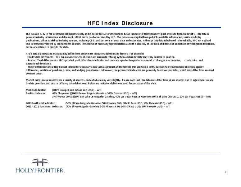 INVESTOR PRESENTATION – Hollyfrontier Corporation – slide 40