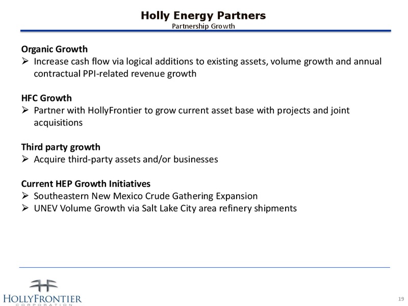 INVESTOR PRESENTATION – Hollyfrontier Corporation – slide 19