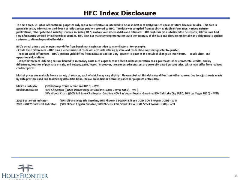 INVESTOR PRESENTATION – Hollyfrontier Corporation – slide 35