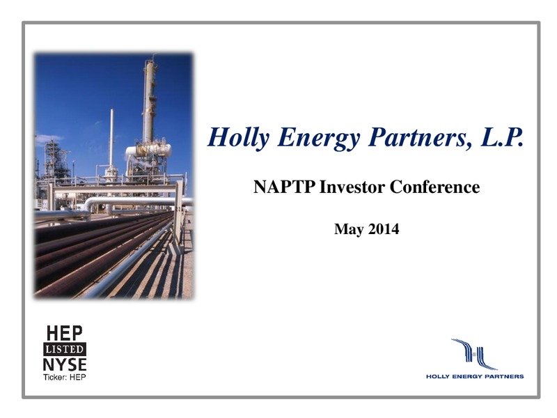 NAPTP Investor Conference – Holly Energy Partners L.P – slide 1