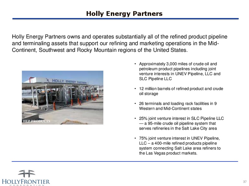 INVESTOR PRESENTATION – Hollyfrontier Corporation – slide 37