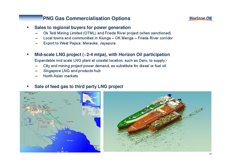INVESTOR PRESENTATION – Horizon Oil Ltd. – slide 30