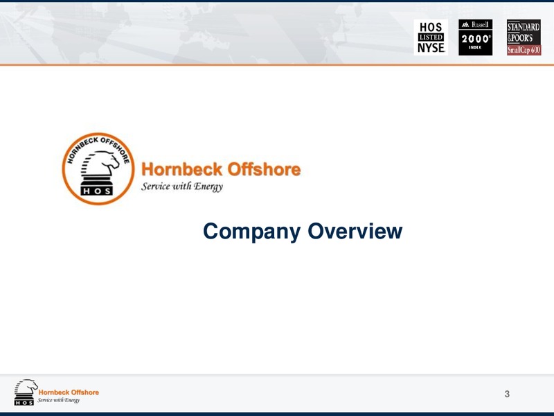 MAY 2013 INVESTOR PRESENTATION – Hornbeck Offshore – slide 2