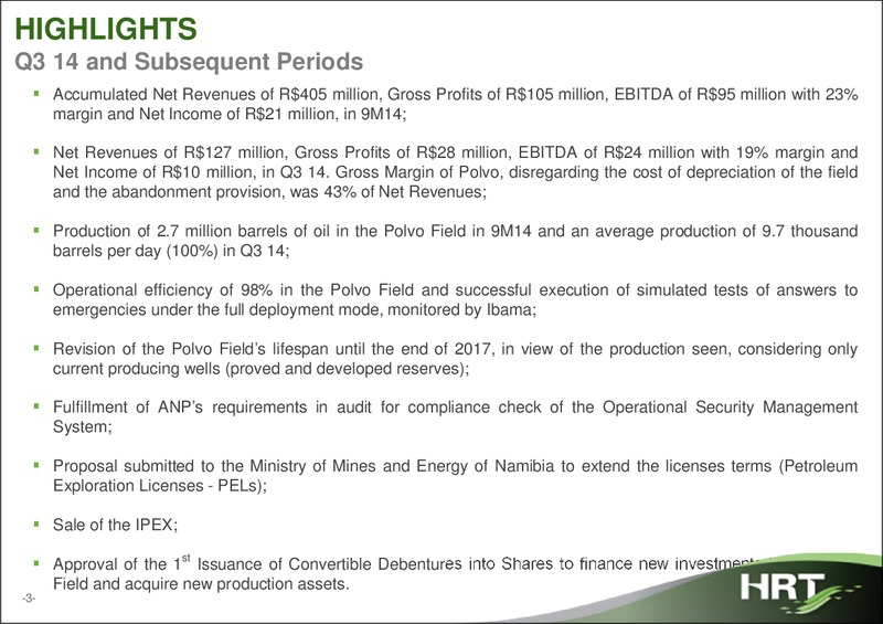 Q3 2014 RESULTS – Hrt Participoes Em Petroleo Sa – slide 2