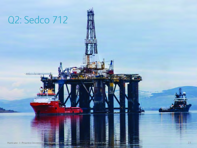 PROACTIVE INVESTORS – Hurricane Energy – slide 23