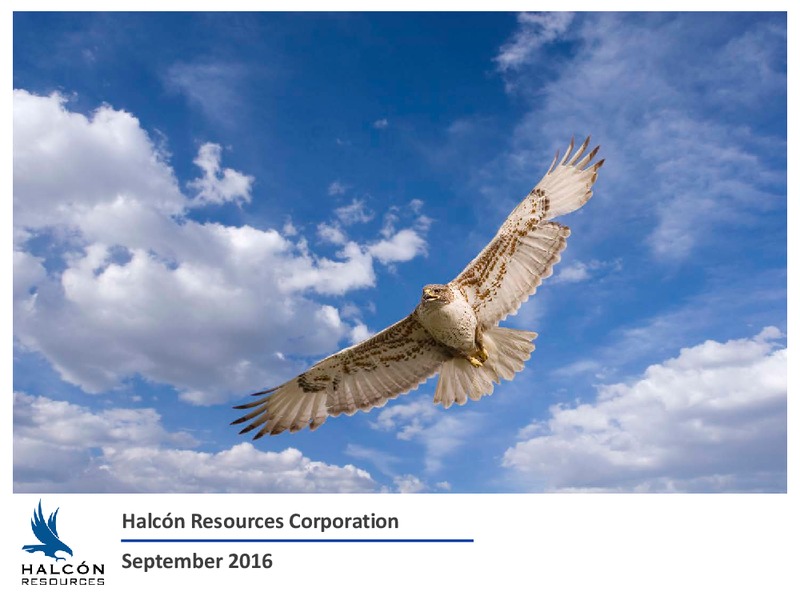 September 2016 Corporate Presentation – Halcon Resources Corp – slide 1