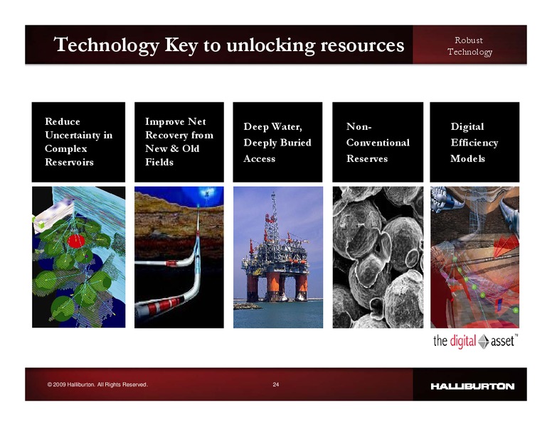 Q2 2009 EARNINGS CALL – Halliburton – slide 23
