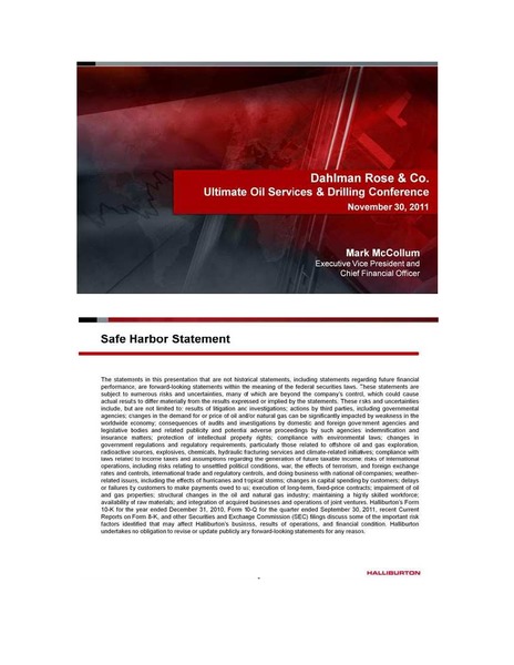 1ST ANNUAL DAHLMAN ROSE CO ULTIMATE OIL SERVICES DRILLING CONFERENCE – Halliburton – slide 1