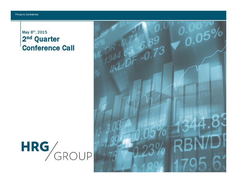 Q2 2015 CONFERENCE CALL – Harbinger Group Inc. – slide 1