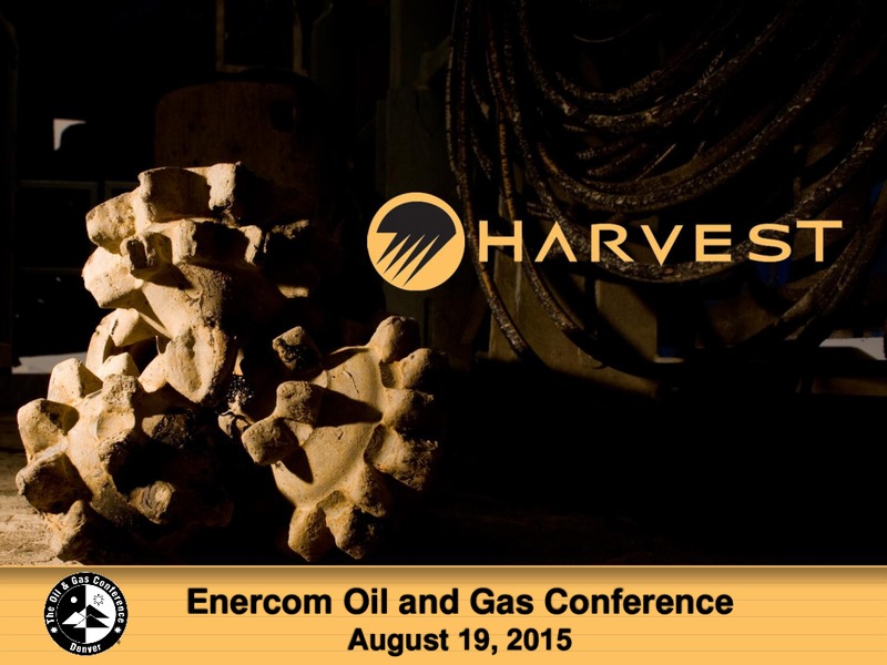 Enercom the Oil and Gas Conference – Harvest Natural Resources Inc. – slide 1