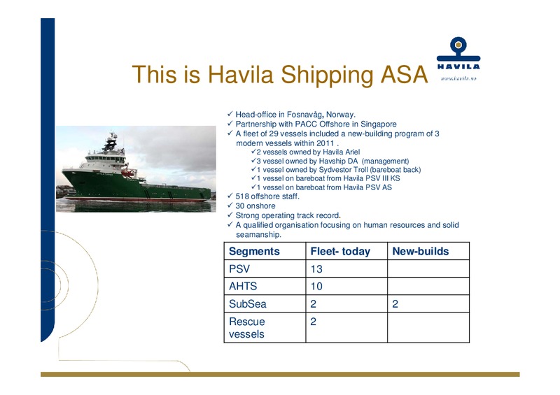Q4 2010 – Havila Shipping – slide 2