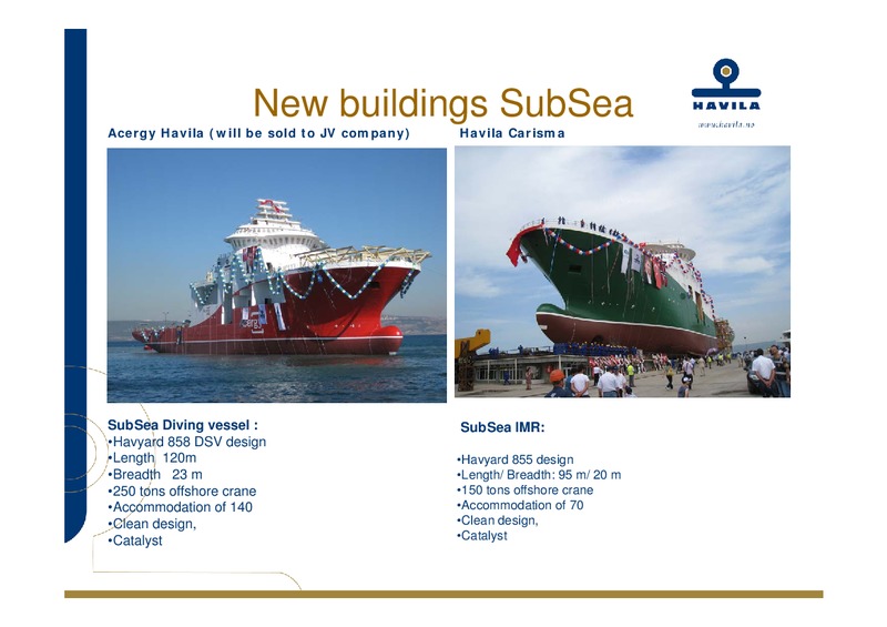 Q4 2010 – Havila Shipping – slide 24