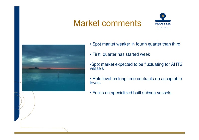 Q4 2010 – Havila Shipping – slide 28