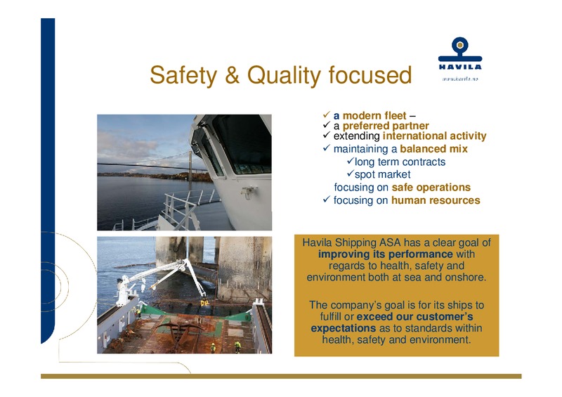 Q4 2011 EARNINGS CALL – Havila Shipping – slide 6