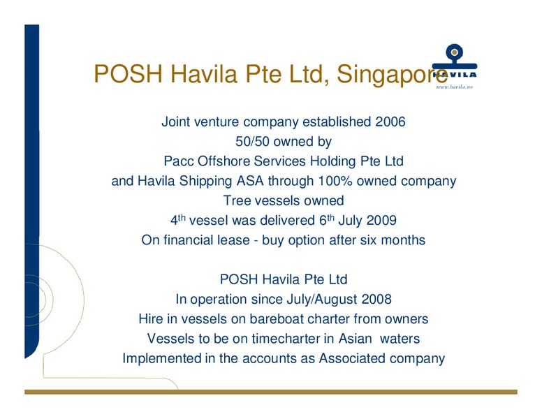 Q1 2010 EARNINGS CALL – Havila Shipping – slide 22